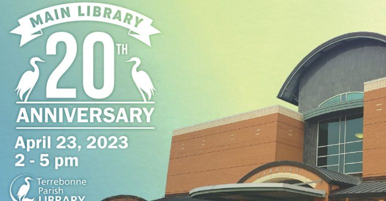 20th Anniversary Celebration of Terrebonne Parish Main Library ...