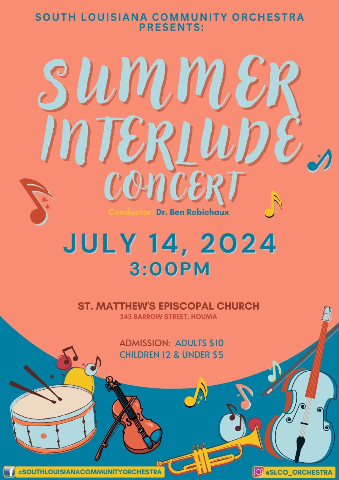 SLCO 2024 Summer Interlude Concert | Explore Houma % SLCO 2024 Summer ...